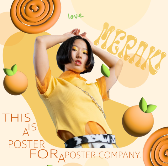 Orange poster with a woman in the center and oranges floating around the page, reading This is a Poster for a Poster Company.